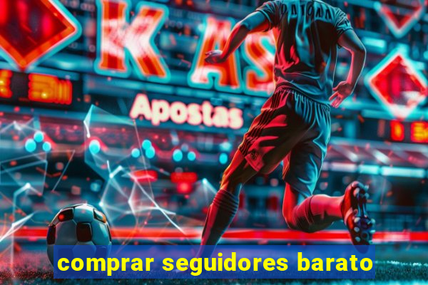 comprar seguidores barato